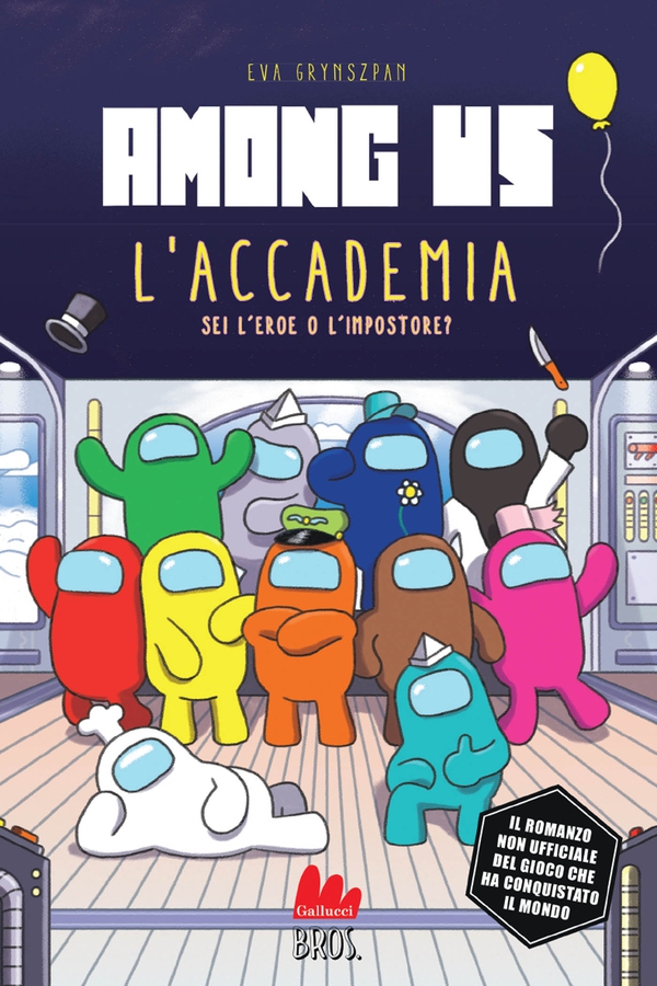 Among Us. L'Accademia - Librerie.coop Among Us. L'Accademia - Librerie.coop