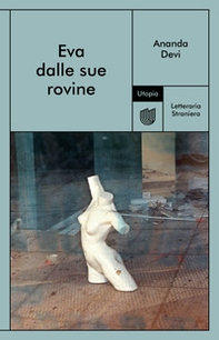 Eva dalle sue rovine - Librerie.coop