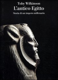 L'antico Egitto. Storia di un impero millenario - Librerie.coop L'antico Egitto. Storia di un impero millenario - Librerie.coop