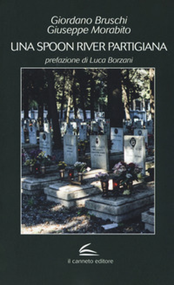 Una Spoon River partigiana - Librerie.coop Una Spoon River partigiana - Librerie.coop