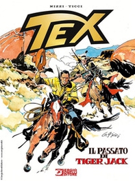 Tex. Il passato di Tiger Jack - Librerie.coop Tex. Il passato di Tiger Jack - Librerie.coop