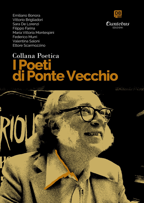 Collana Poetica I Poeti di Ponte Vecchio vol. 71 - Librerie.coop Collana Poetica I Poeti di Ponte Vecchio vol. 71 - Librerie.coop