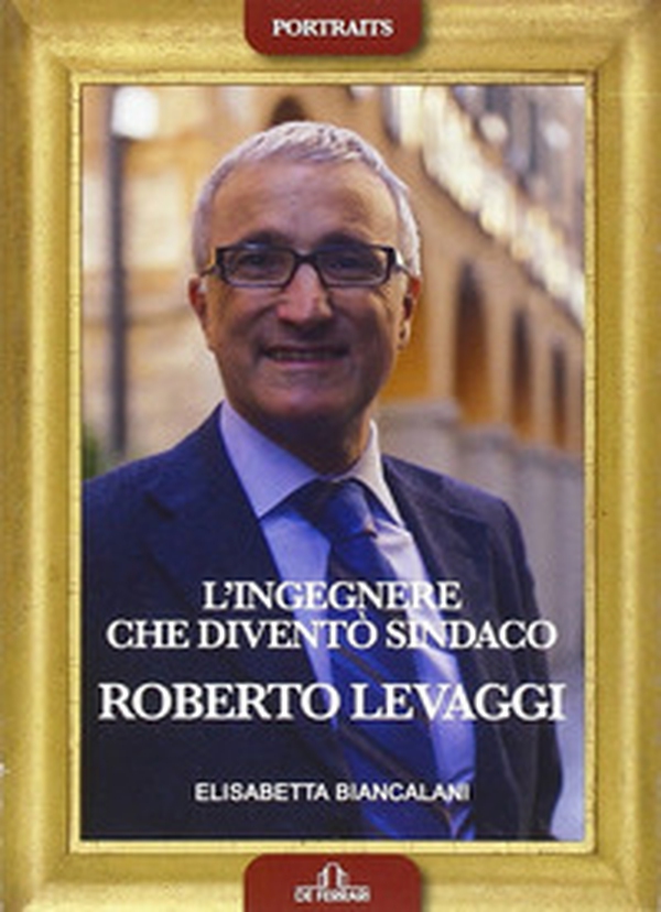 L'ingegnere che diventò sindaco - Librerie.coop L'ingegnere che diventò sindaco - Librerie.coop