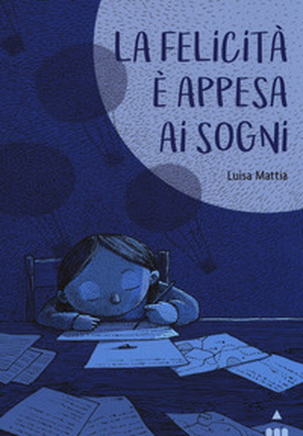 La felicità è appesa ai sogni - Librerie.coop La felicità è appesa ai sogni - Librerie.coop