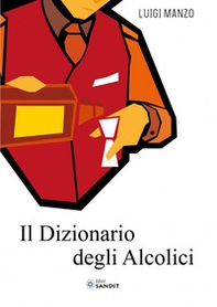Il dizionario degli alcolici - Librerie.coop Il dizionario degli alcolici - Librerie.coop