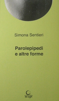 Parolepipedi e altre forme. Poesie per il Premio «Luciano Serra» 2019 - Librerie.coop