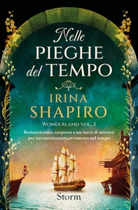 Nelle pieghe del tempo. Wonderland - Vol. 2 - Librerie.coop