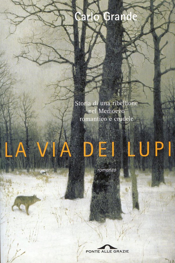La via dei lupi - Librerie.coop La via dei lupi - Librerie.coop
