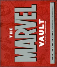 The Marvel Vault - Librerie.coop The Marvel Vault - Librerie.coop