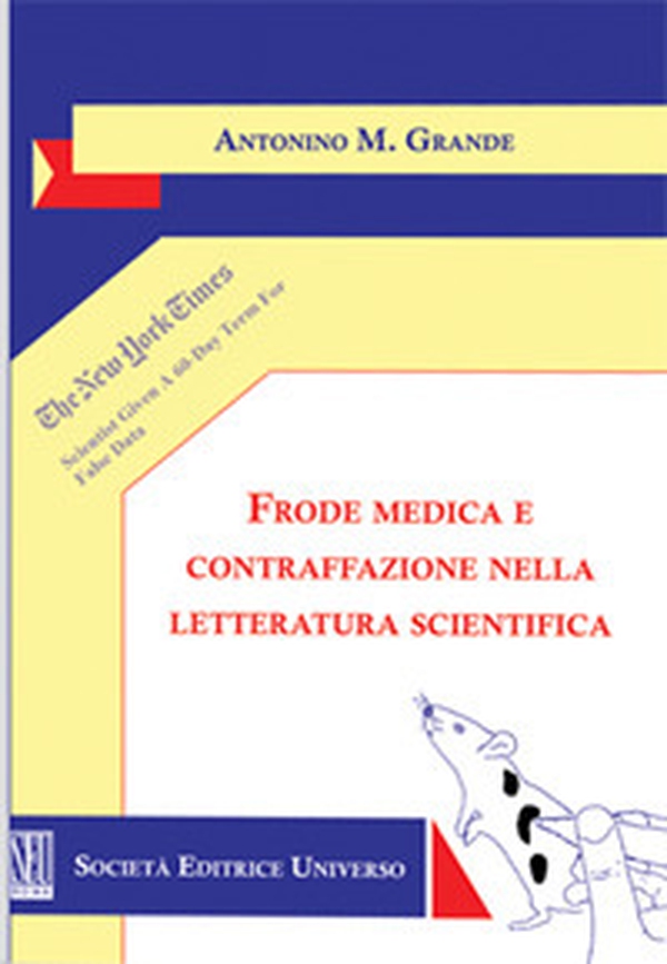 Frode medica e contraffazione nella letteratura scientifica - Librerie.coop