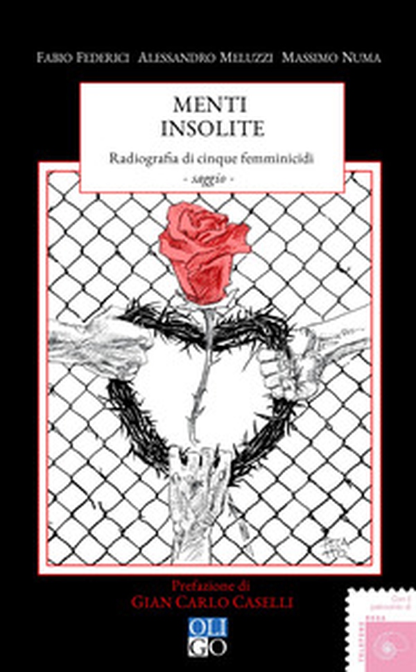 Menti insolite. Radiografia di cinque femminicidi - Librerie.coop Menti insolite. Radiografia di cinque femminicidi - Librerie.coop