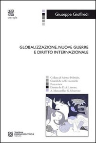 Globalizzazione, nuove guerre e diritto internazionale - Librerie.coop