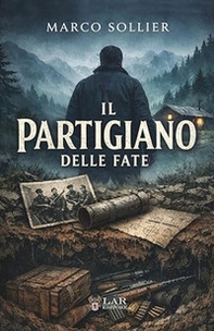 Il partigiano delle fate - Librerie.coop