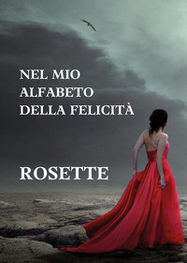 Nel mio alfabeto della felicità - Librerie.coop Nel mio alfabeto della felicità - Librerie.coop
