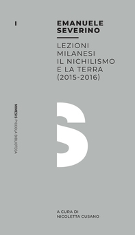 Lezioni milanesi - Il nichilismo e la terra (2015-2016) - Librerie.coop Lezioni milanesi - Il nichilismo e la terra (2015-2016) - Librerie.coop