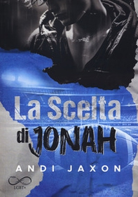 La scelta di Jonah - Librerie.coop La scelta di Jonah - Librerie.coop
