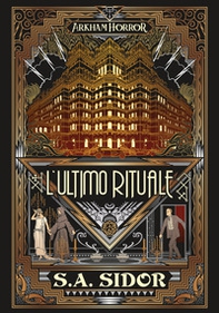L'ultimo rituale. Arkham horror - Librerie.coop