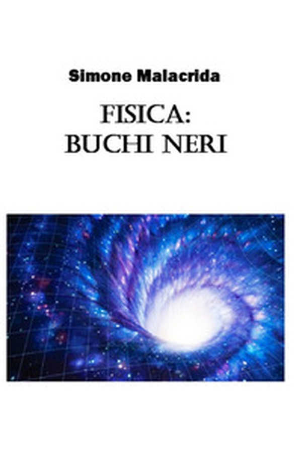 Fisica: buchi neri - Librerie.coop