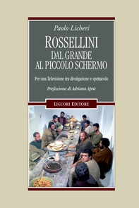 Rossellini: dal grande al piccolo schermo - Librerie.coop Rossellini: dal grande al piccolo schermo - Librerie.coop