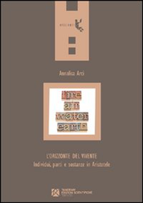 L'orizzonte del vivente. Individui, parti e sostanze in Aristotele - Librerie.coop