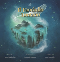 Il fanciullo lontano - Librerie.coop