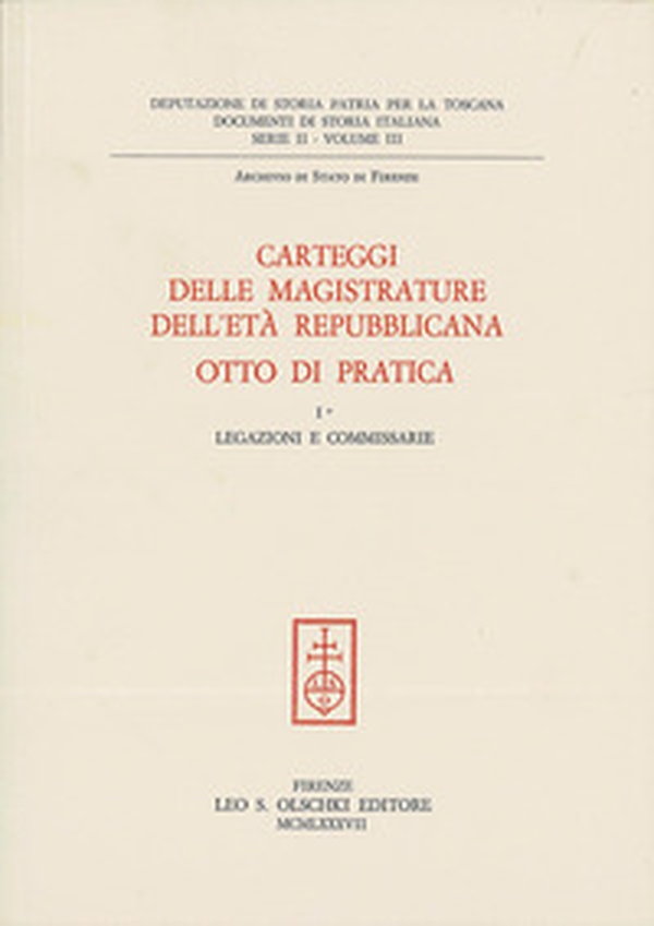 Carteggi delle magistrature dell'età repubblicana. Otto di Pratica - Vol. 1 - Librerie.coop Carteggi delle magistrature dell'età repubblicana. Otto di Pratica - Vol. 1 - Librerie.coop