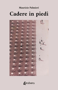 Cadere in piedi - Librerie.coop