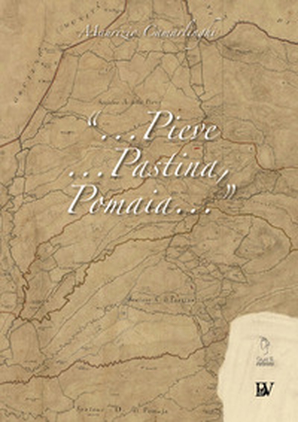 «...Pieve, Pastina, Pomaia...» - Librerie.coop
