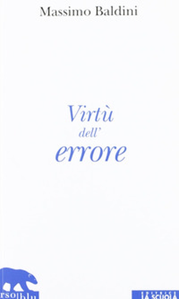 Virtù dell'errore - Librerie.coop Virtù dell'errore - Librerie.coop