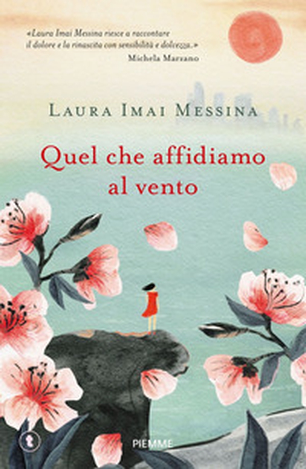 Quel che affidiamo al vento - Librerie.coop Quel che affidiamo al vento - Librerie.coop