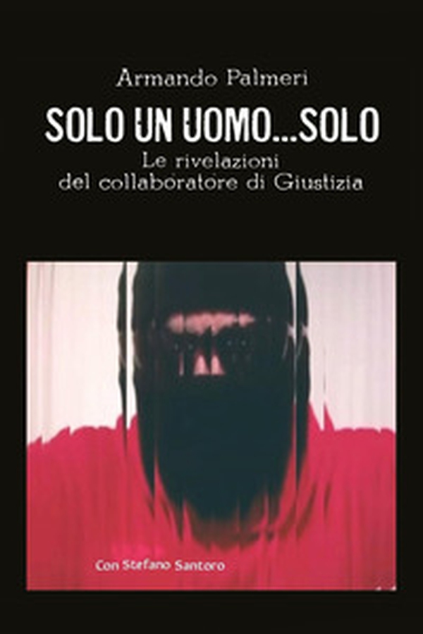 Solo un uomo... solo - Librerie.coop Solo un uomo... solo - Librerie.coop