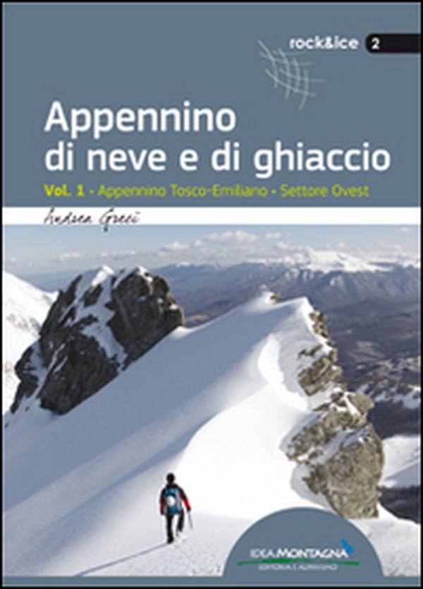 Appennino di neve e di ghiaccio - Vol. 1 - Librerie.coop Appennino di neve e di ghiaccio - Vol. 1 - Librerie.coop