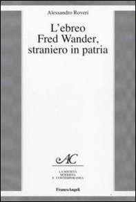 L'ebreo Fred Wander, straniero in patria - Librerie.coop L'ebreo Fred Wander, straniero in patria - Librerie.coop