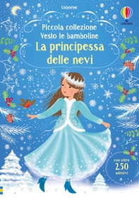 La principessa delle nevi. Con adesivi - Librerie.coop