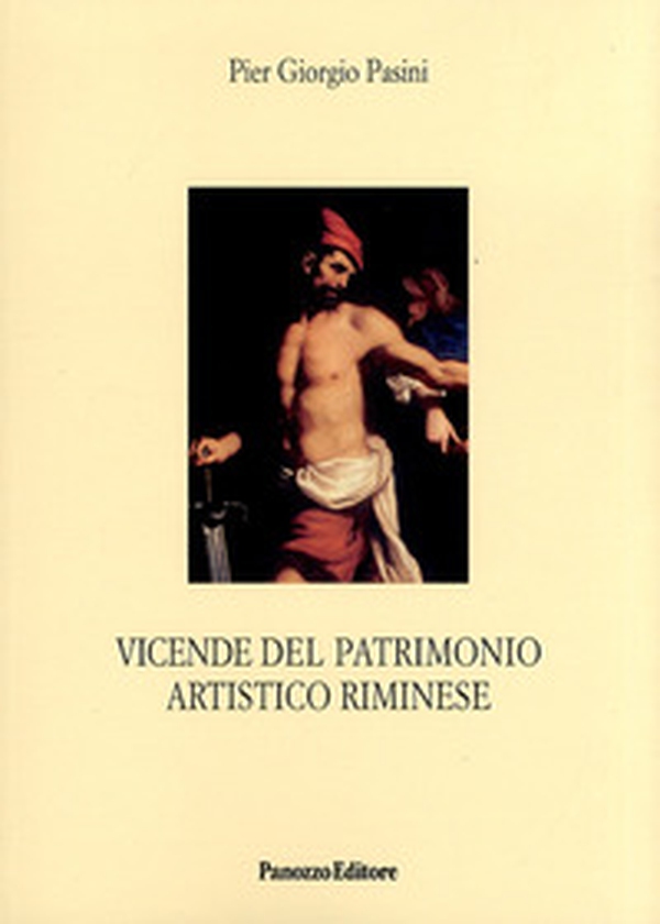 Vicende del patrimonio artistico riminese - Librerie.coop Vicende del patrimonio artistico riminese - Librerie.coop