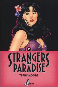 Strangers in paradise - Vol. 2 - Librerie.coop Strangers in paradise - Vol. 2 - Librerie.coop