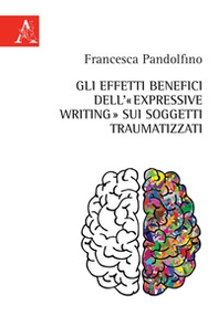 Gli effetti benefici dell'«expressive writing» sui soggetti traumatizzati - Librerie.coop