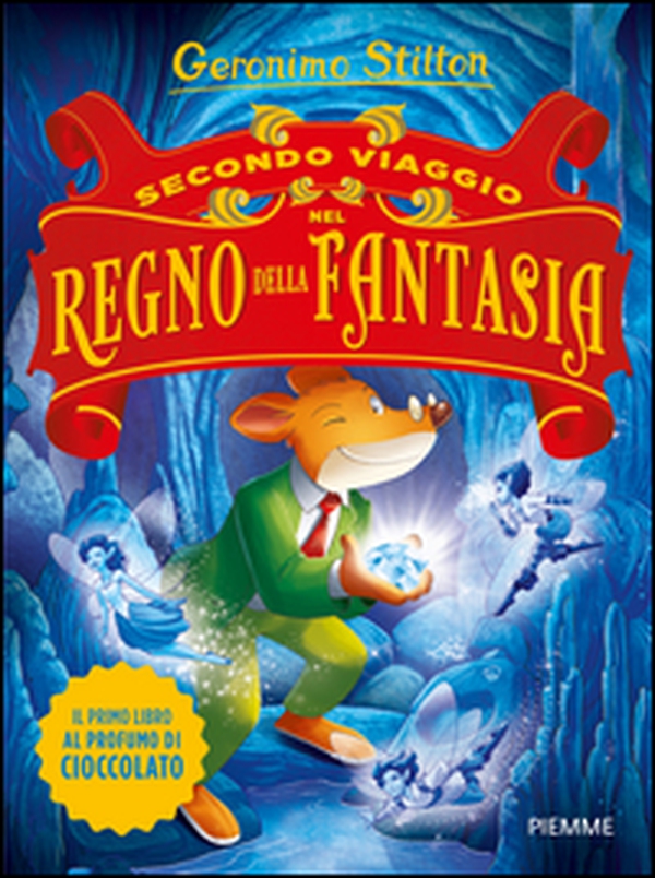 Secondo viaggio nel Regno della Fantasia - Librerie.coop Secondo viaggio nel Regno della Fantasia - Librerie.coop