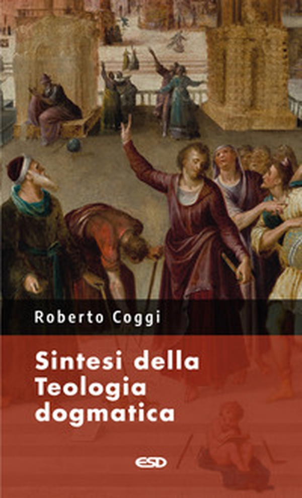 Sintesi della teologia dogmatica - Librerie.coop Sintesi della teologia dogmatica - Librerie.coop