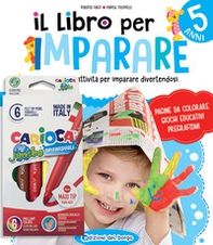 Il libro per imparare. 5 anni. Tanti giochi e attività per imparare divertendosi - Librerie.coop Il libro per imparare. 5 anni. Tanti giochi e attività per imparare divertendosi - Librerie.coop