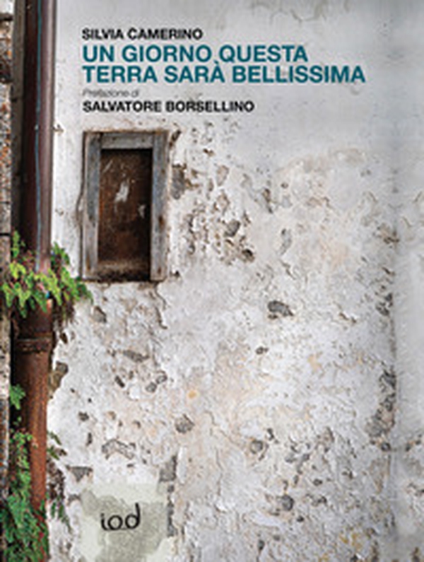Un giorno questa terra sarà bellissima - Librerie.coop Un giorno questa terra sarà bellissima - Librerie.coop