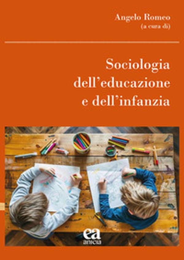 Sociologia dell'educazione e dell'infanzia - Librerie.coop