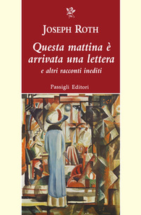 Questa mattina è arrivata una lettera e altri racconti inediti - Librerie.coop Questa mattina è arrivata una lettera e altri racconti inediti - Librerie.coop