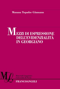 Mezzi di espressione dell'evidenzialità in Georgiano - Librerie.coop Mezzi di espressione dell'evidenzialità in Georgiano - Librerie.coop