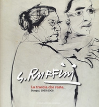 G. Ruffini. La traccia che resta. Disegni 1953-2005-The trail that remains. Drawings 1953-2005 - Librerie.coop