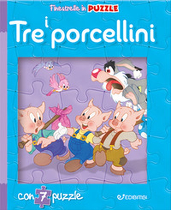 I tre porcellini. Finestrelle in puzzle - Librerie.coop I tre porcellini. Finestrelle in puzzle - Librerie.coop