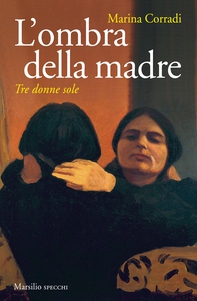 L'ombra della madre - Librerie.coop