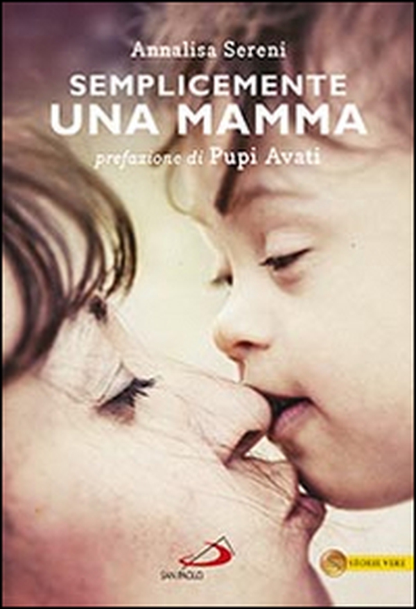 Semplicemente una mamma - Librerie.coop Semplicemente una mamma - Librerie.coop