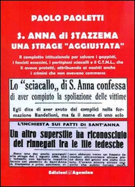 Sant'Anna di Stazzema. Una strage aggiustata - Librerie.coop Sant'Anna di Stazzema. Una strage aggiustata - Librerie.coop