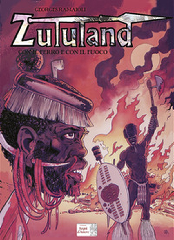 Con il ferro e con il fuoco. Zululand - Librerie.coop Con il ferro e con il fuoco. Zululand - Librerie.coop